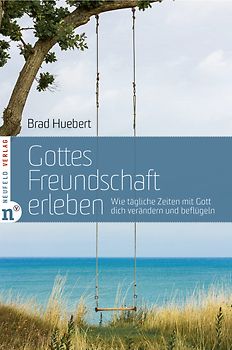 Gottes Freundschaft erleben