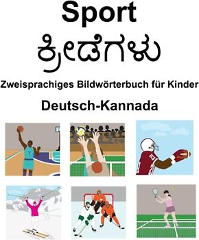 Deutsch-Kannada Sport Zweisprachiges Bildwörterbuch für Kinder