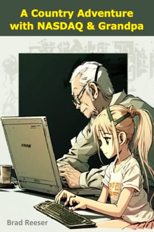 A Country Adventure with NASDAQ & Grandpa