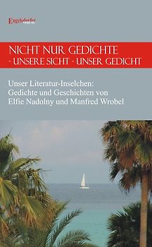 Nicht nur Gedichte - unsere Sicht - unser Gedicht