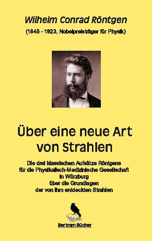 Über eine neue Art von Strahlen