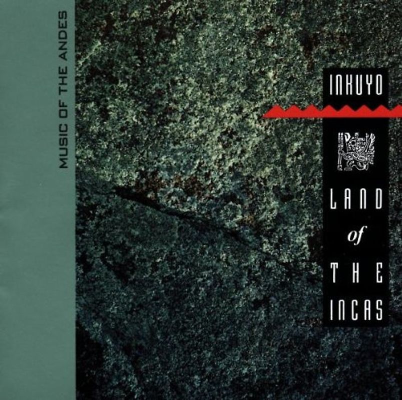 Inkuyo - Land of the Incas - Inkuyo