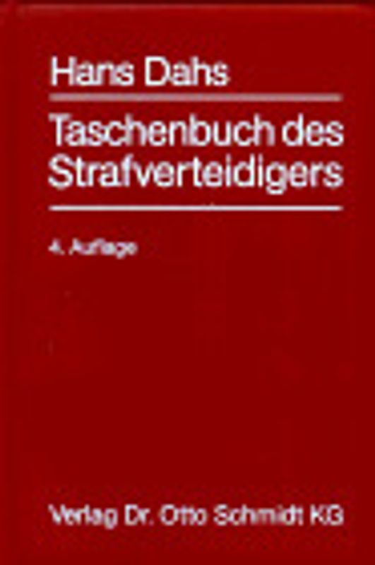 Taschenbuch des Strafverteidigers. Kurzausgabe nach dem Handbuch des Strafverteidigers