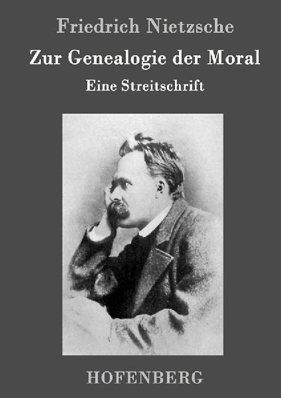 Zur Genealogie der Moral