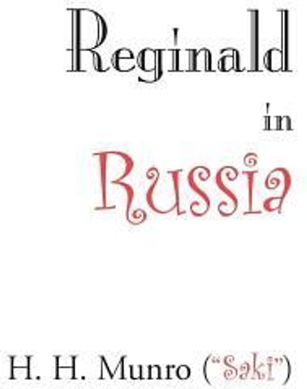 Reginald in Russia