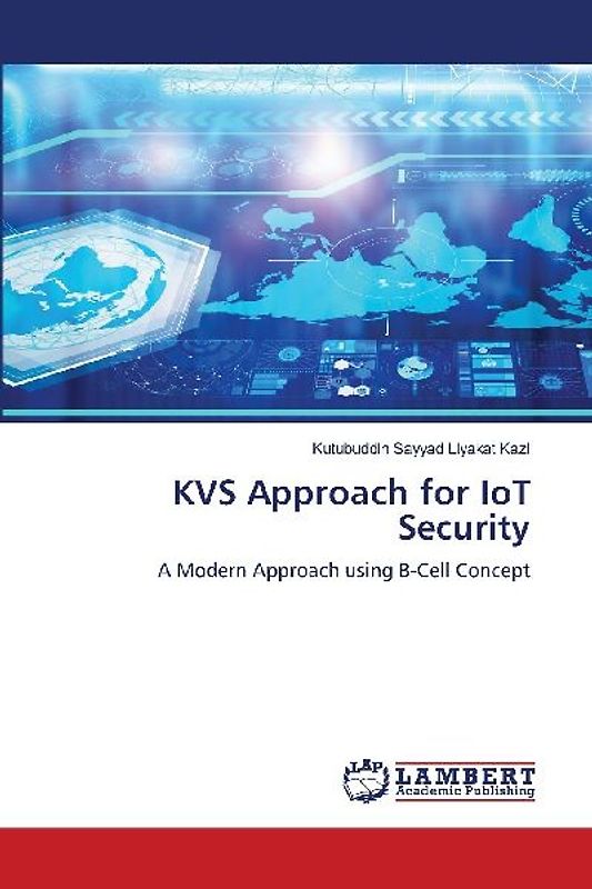 KVS Approach for IoT Security