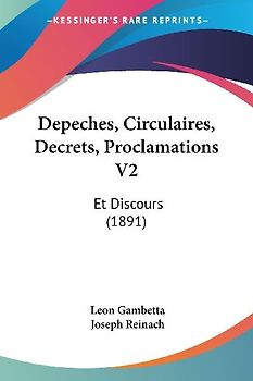 Depeches, Circulaires, Decrets, Proclamations V2
