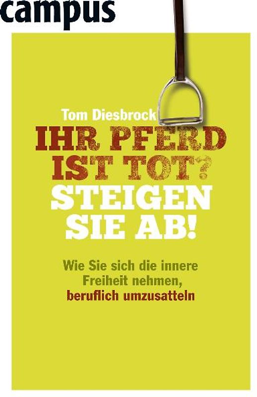 Ihr Pferd ist tot? Steigen Sie ab!