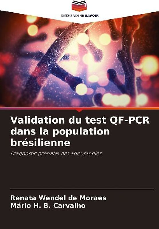 Validation du test QF-PCR dans la population brésilienne