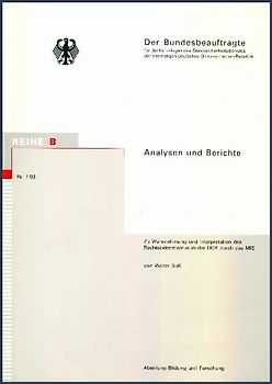 Zur Wahrnehmung und Interpretation des Rechtsextremismus in der DDR durch das MfS