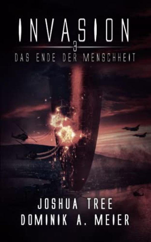 Invasion 3: Das Ende der Menschheit