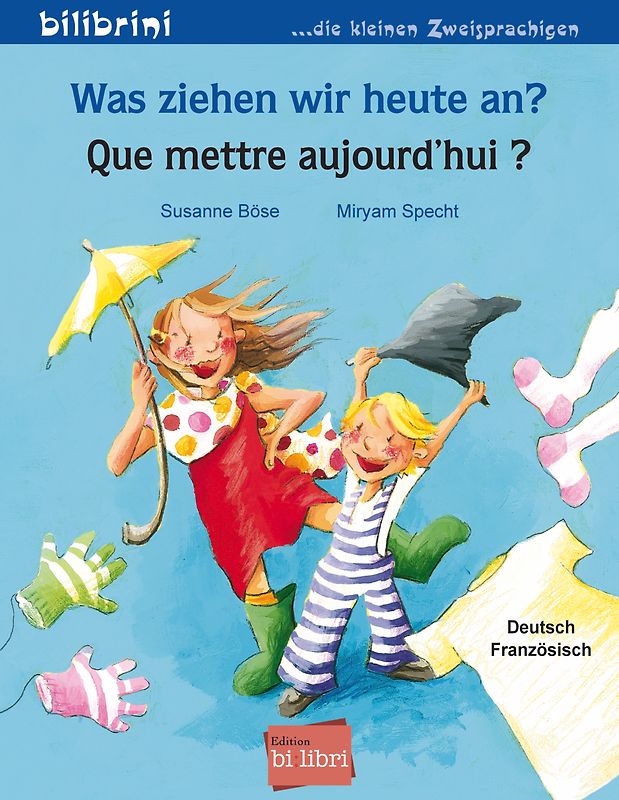 Was ziehen wir heute an? (Deutsch-Französisch)