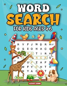 Word Search For Kids Ages 4-6: Word Search Puzzles to Challenge Kids and Improve Vocabulary