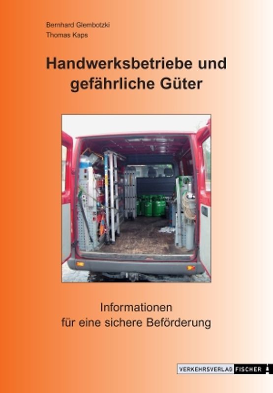 Handwerksbetriebe und gefährliche Güter