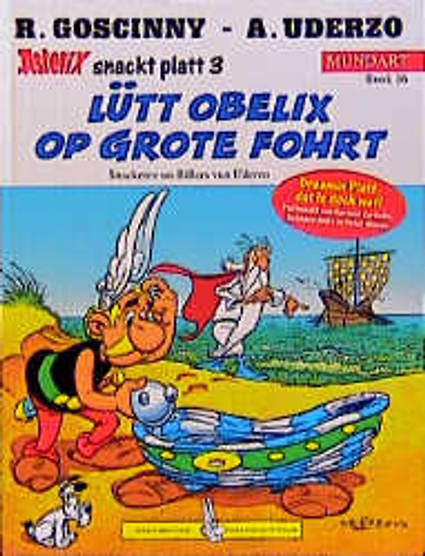 Asterix Mundart / Lütt Obelix op grote Fahrt (Platt III)