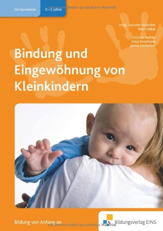 Bindung und Eingewöhnung von Kleinkindern