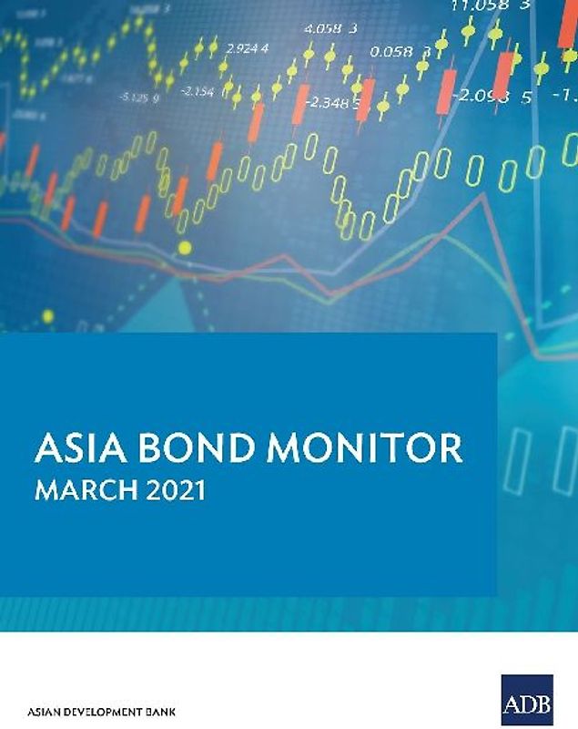 Asia Bond Monitor - March 2021