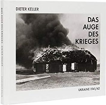 Dieter Keller – Das Auge des Krieges