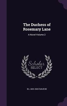 The Duchess of Rosemary Lane