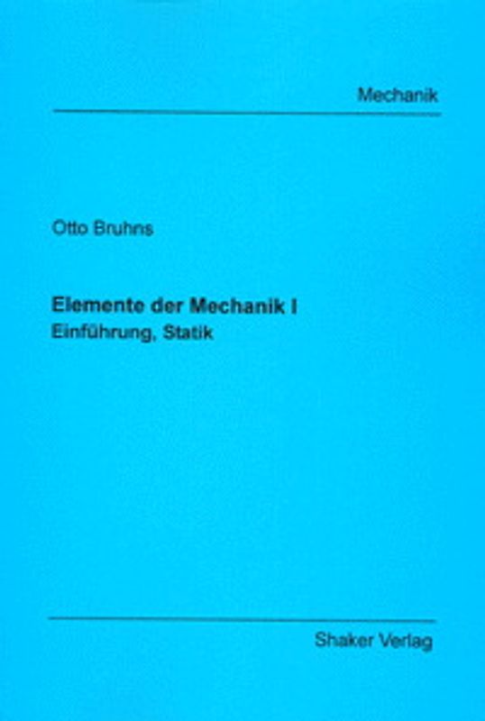 Elemente der Mechanik I