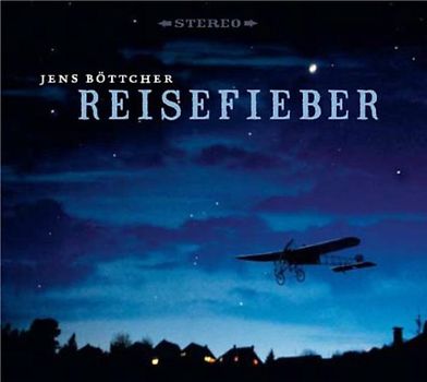 Jens Böttcher - Reisefieber