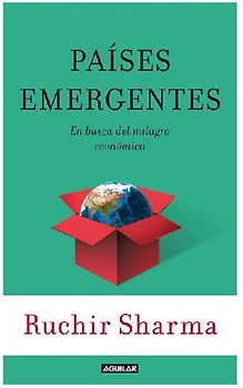 Países emergentes : en busca del próximo milagro económico = Breakout nations