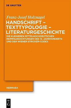 Handschrift – Texttypologie - Literaturgeschichte