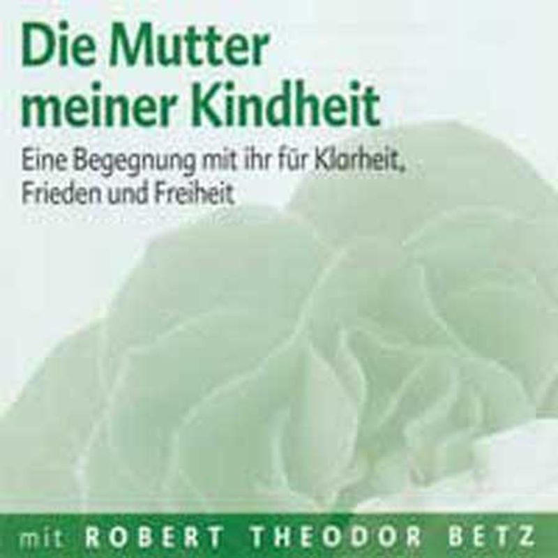 Die Mutter meiner Kindheit