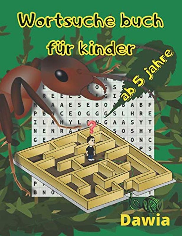 Wortsuche buch Für Kinder ab 5 jahre: Wortsuchrätsel wortsuche buch Für Kinder ab 5 Jahren. Dieses Rätselheft bestehend aus Wortgittern ist ideal geeignet als Wortsuchspiel für Schüler