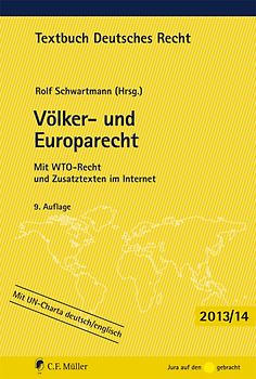 Völker- und Europarecht. Mit WTO-Recht und Zusatztexten im Internet