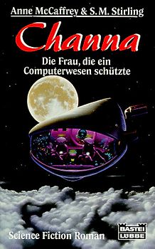 Channa - Die Frau, die ein Computerwesen schützte