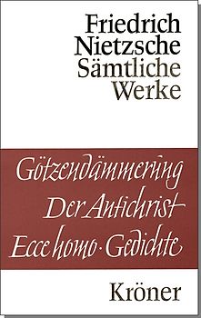 Götzendämmerung - Der Antichrist - Ecce homo