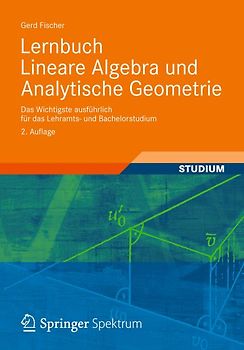 Lernbuch Lineare Algebra und Analytische Geometrie