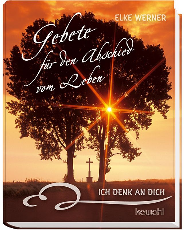 Gebete für den Abschied vom Leben