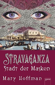 Stravaganza - Stadt der Masken