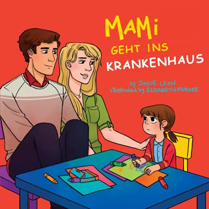 Mami geht ins Krankenhaus (Mommy's Going to the Hospital)