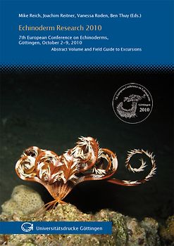 Echinoderm Research 2010 : 7th European Conference on Echinoderms, Göttingen, October 2 - 9, 2010