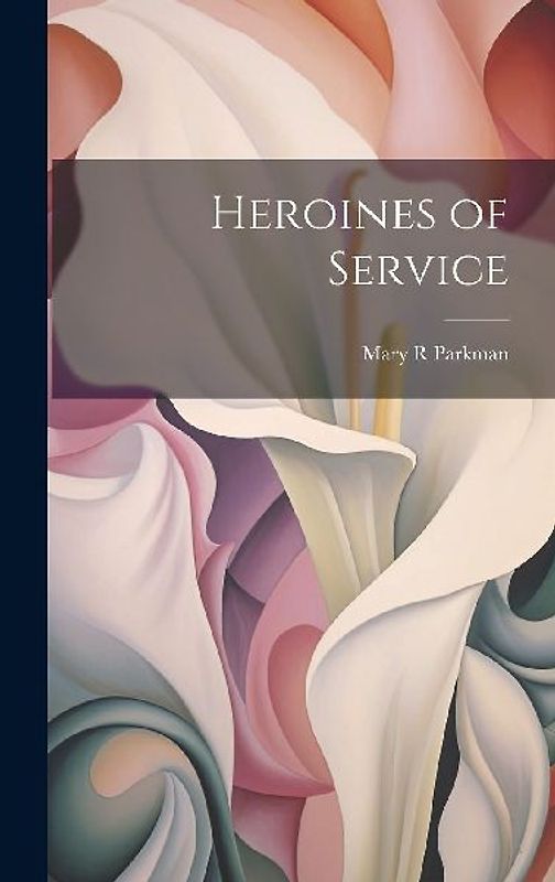 Heroines of Service