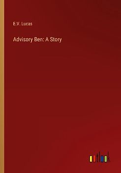 Advisory Ben: A Story