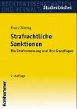 Strafrechtliche Sanktionen. Grundlagen und Anwendung