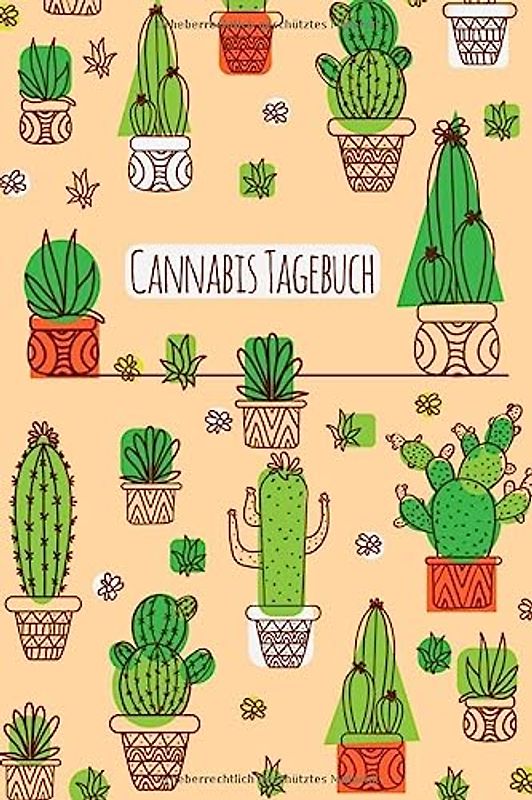 Cannabis Tagebuch: Marijuana Journal für Home Grower | Logbook | Ganja | Hanf | Weed | Anbau | Modern Kaktus Cactus