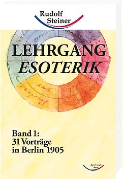 Lehrgang Esoterik / Lehrgang Esoterik, Band 1