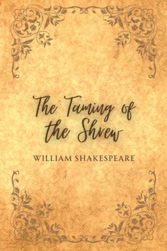 The Taming of the Shrew