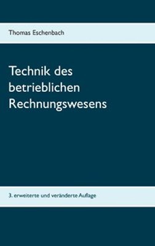 Technik des betrieblichen Rechnungswesens. Lückentexte und Single-Choice-Fragen
