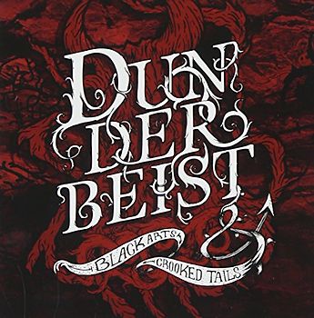 Dunderbeist - Black Arts & Crooked Tails