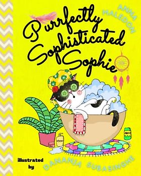 Purrfectly Sophisticated Sophie: Picture Book about Enemies, Making Friends and Unlikely Friendship | Funny Bedtime Read Aloud Story about Cats that Teaches Character Traits