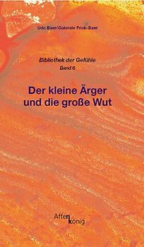 Der kleine Ärger und die grosse Wut