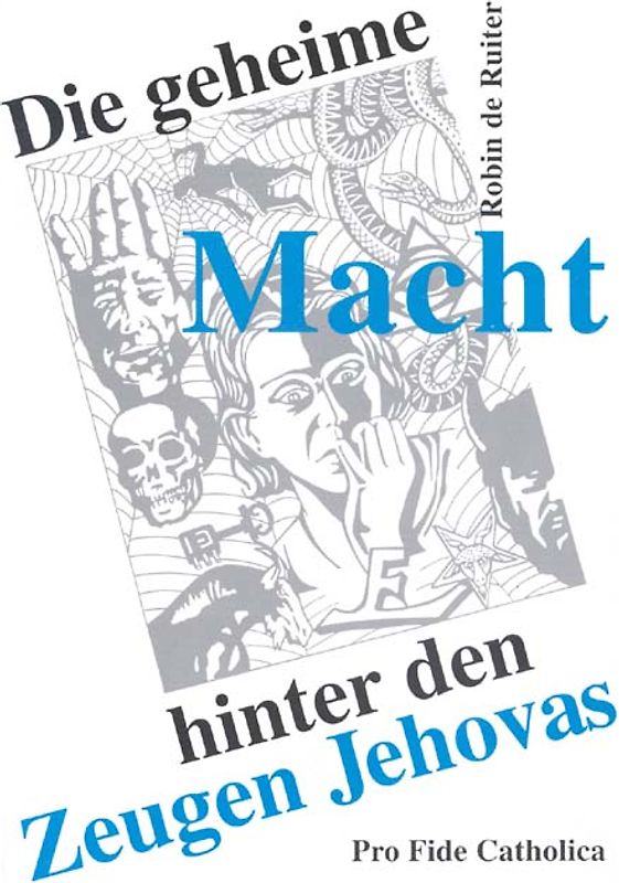 Die geheime Macht hinter den Zeugen Jehovas