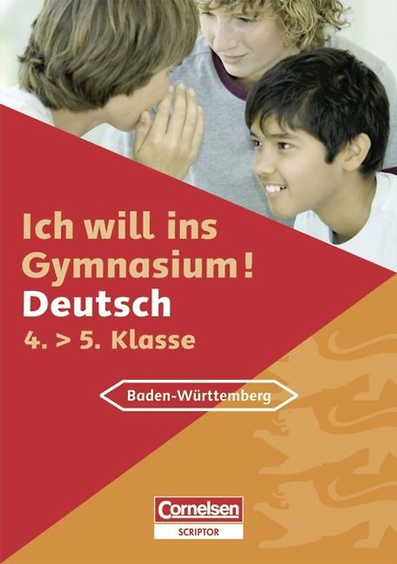 Ich will ins Gymnasium - Deutsch - Baden-Württemberg / 4. Schuljahr - Übungsbuch mit separatem Kommentar- und Lösungsheft (40 S.)