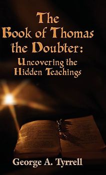THE BOOK OF THOMAS THE DOUBTER